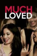 Layarkaca21 LK21 Dunia21 Nonton Film Much Loved (2015) Subtitle Indonesia Streaming Movie Download