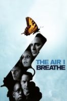 Layarkaca21 LK21 Dunia21 Nonton Film The Air I Breathe (2007) Subtitle Indonesia Streaming Movie Download