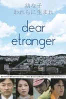 Layarkaca21 LK21 Dunia21 Nonton Film Dear Etranger (2017) Subtitle Indonesia Streaming Movie Download