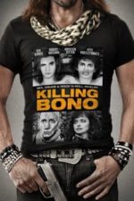 Killing Bono (2011)