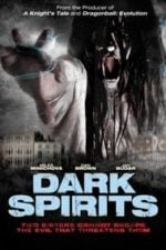 Dark Spirits (2008)