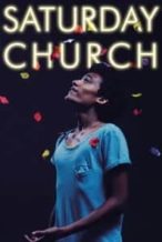 Nonton Film Saturday Church (2018) Subtitle Indonesia Streaming Movie Download