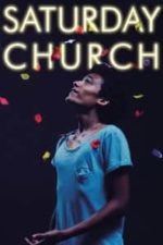 Saturday Church (2018)