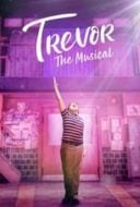 Layarkaca21 LK21 Dunia21 Nonton Film Trevor: The Musical (2022) Subtitle Indonesia Streaming Movie Download