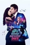 Layarkaca21 LK21 Dunia21 Nonton Film The Spy Who Never Dies (2022) Subtitle Indonesia Streaming Movie Download