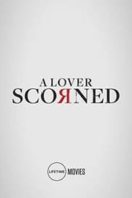 Layarkaca21 LK21 Dunia21 Nonton Film A Lover Scorned (2019) Subtitle Indonesia Streaming Movie Download