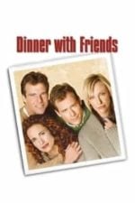 Dinner with Friends (2001)