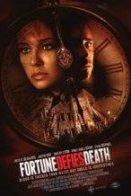 Nonton Film Fortune Defies Death (2019) Subtitle Indonesia Streaming Movie Download