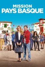 Nonton Film Mission Pays Basque (2017) Subtitle Indonesia Streaming Movie Download