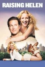 Nonton Film Raising Helen (2004) Subtitle Indonesia Streaming Movie Download