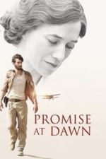 Promise at Dawn (2017)