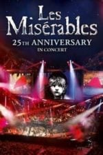 Les Misérables – 25th Anniversary in Concert (2010)