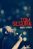 Layarkaca21 LK21 Dunia21 Nonton Film Tom Segura: Mostly Stories (2016) Subtitle Indonesia Streaming Movie Download