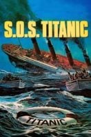 Layarkaca21 LK21 Dunia21 Nonton Film S.O.S. Titanic (1980) Subtitle Indonesia Streaming Movie Download