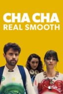 Layarkaca21 LK21 Dunia21 Nonton Film Cha Cha Real Smooth (2022) Subtitle Indonesia Streaming Movie Download