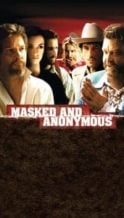 Nonton Film Masked and Anonymous (2003) Subtitle Indonesia Streaming Movie Download