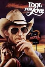 Nonton Film Fool for Love (1985) Subtitle Indonesia Streaming Movie Download