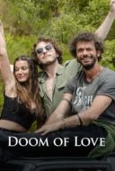 Layarkaca21 LK21 Dunia21 Nonton Film Doom of Love (2022) Subtitle Indonesia Streaming Movie Download