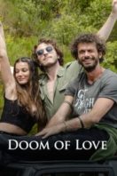 Layarkaca21 LK21 Dunia21 Nonton Film Doom of Love (2022) Subtitle Indonesia Streaming Movie Download