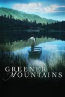 Layarkaca21 LK21 Dunia21 Nonton Film Greener Mountains (2005) Subtitle Indonesia Streaming Movie Download