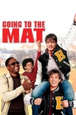 Going to the Mat (2004)