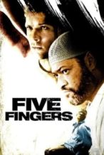 Nonton Film Five Fingers (2006) Subtitle Indonesia Streaming Movie Download