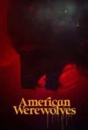 Layarkaca21 LK21 Dunia21 Nonton Film American Werewolves (2022) Subtitle Indonesia Streaming Movie Download