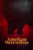 Layarkaca21 LK21 Dunia21 Nonton Film American Werewolves (2022) Subtitle Indonesia Streaming Movie Download