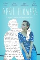 Layarkaca21 LK21 Dunia21 Nonton Film April Flowers (2020) Subtitle Indonesia Streaming Movie Download