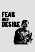 Fear and Desire (1953)