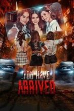 Nonton Film You Have Arrived (2019) Subtitle Indonesia Streaming Movie Download