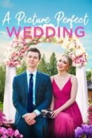 Layarkaca21 LK21 Dunia21 Nonton Film A Picture Perfect Wedding (2021) Subtitle Indonesia Streaming Movie Download