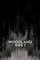 Layarkaca21 LK21 Dunia21 Nonton Film Woodland Grey (2021) Subtitle Indonesia Streaming Movie Download