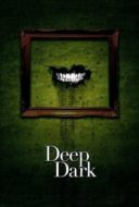 Layarkaca21 LK21 Dunia21 Nonton Film Deep Dark (2015) Subtitle Indonesia Streaming Movie Download