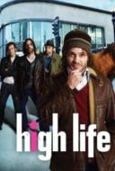 Layarkaca21 LK21 Dunia21 Nonton Film High Life (2009) Subtitle Indonesia Streaming Movie Download