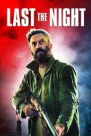 Layarkaca21 LK21 Dunia21 Nonton Film Last the Night (2022) Subtitle Indonesia Streaming Movie Download