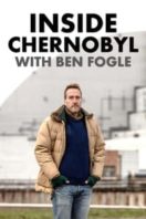 Layarkaca21 LK21 Dunia21 Nonton Film Inside Chernobyl with Ben Fogle (2021) Subtitle Indonesia Streaming Movie Download