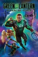 Layarkaca21 LK21 Dunia21 Nonton Film Green Lantern: Beware My Power (2022) Subtitle Indonesia Streaming Movie Download