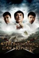 Layarkaca21 LK21 Dunia21 Nonton Film The Founding of a Republic (2009) Subtitle Indonesia Streaming Movie Download