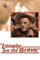 Layarkaca21 LK21 Dunia21 Nonton Film Lonely Are the Brave (1962) Subtitle Indonesia Streaming Movie Download