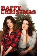 Layarkaca21 LK21 Dunia21 Nonton Film Happy Christmas (2014) Subtitle Indonesia Streaming Movie Download