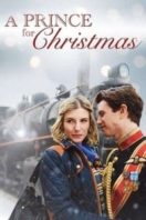 Layarkaca21 LK21 Dunia21 Nonton Film A Prince for Christmas (2015) Subtitle Indonesia Streaming Movie Download