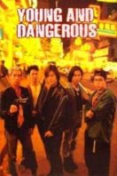 Layarkaca21 LK21 Dunia21 Nonton Film Young and Dangerous (1996) Subtitle Indonesia Streaming Movie Download