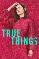 Layarkaca21 LK21 Dunia21 Nonton Film True Things (2022) Subtitle Indonesia Streaming Movie Download