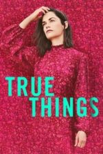 True Things (2022)