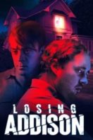 Layarkaca21 LK21 Dunia21 Nonton Film Losing Addison (2022) Subtitle Indonesia Streaming Movie Download