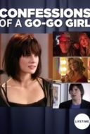 Layarkaca21 LK21 Dunia21 Nonton Film True Confessions of a Go-Go Girl (2008) Subtitle Indonesia Streaming Movie Download