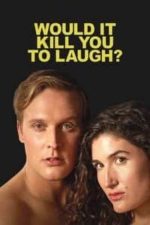 Would It Kill You to Laugh? Starring Kate Berlant + John Early (2022)