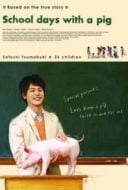 Layarkaca21 LK21 Dunia21 Nonton Film School Days with a Pig (2008) Subtitle Indonesia Streaming Movie Download