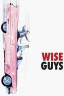 Layarkaca21 LK21 Dunia21 Nonton Film Wise Guys (1986) Subtitle Indonesia Streaming Movie Download